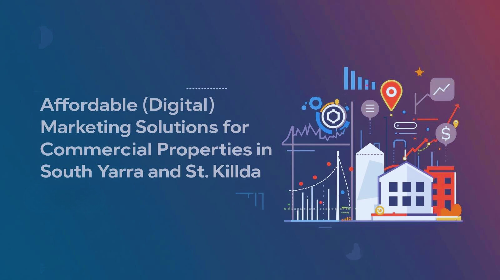 Affordable Digital Marketing Solutions for Commercial Properties